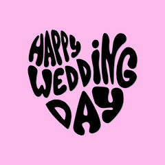 Typography Happy Wedding. Calligraphy Text. Hand Drawn Lettering Sign