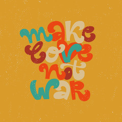 Make love not war - vintage illustration hippie's slogan for print, t-shirt, poster. Cartoon slyle