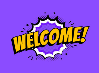 Obraz premium Welcome an inscription in a pop art style. Vector illustration