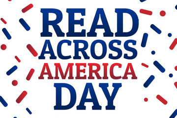 Read Across America Day concept. Template for background, banner, card, poster with text inscription. Vector EPS10 illustration.