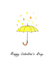 Open yellow umbrella with wooden handle and colorful rain drops and Happy Valentine's Day. Watercolor hand drawing sketch can be printed on textile, wallpaper, wrapping paper, greeting cards, children