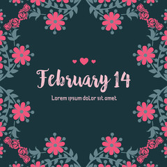 Template for 14 February card design, with beautiful of leaf and pink floral frame. Vector