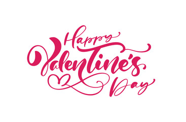 Happy Valentines Day red vector handwritten lettering text with heart. Holiday design letters to greeting card, poster, congratulate, calligraphy text illustration
