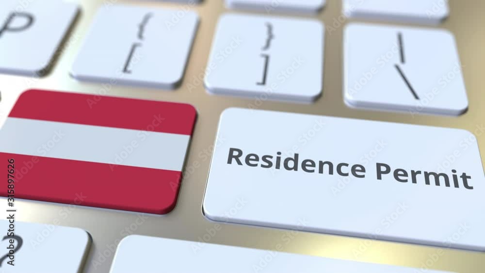 Poster residence permit text and flag of austria on the buttons on the computer keyboard. immigration relat