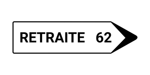Panneau retraite 62 ans