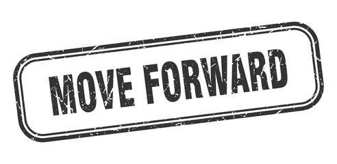 move forward stamp. move forward square grunge black sign