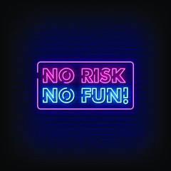 No Risk No Fun Neon Signs Style Text Vector