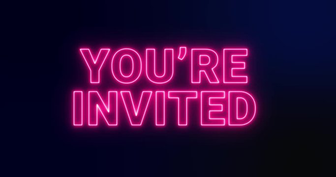 You're Invited Neon Sign