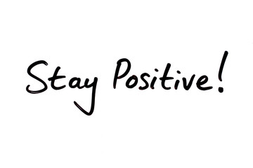 Stay Positive!