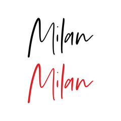 Milan city calligraphy vector quote