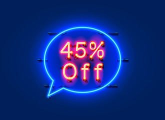 Neon chat frame 45 off text banner. Night Sign board.