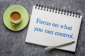 Focus on what you can control