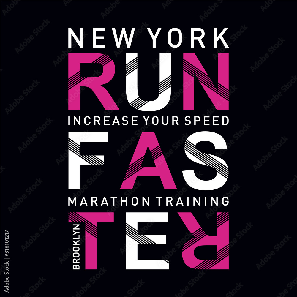 Wall mural run faster typography vector illustration