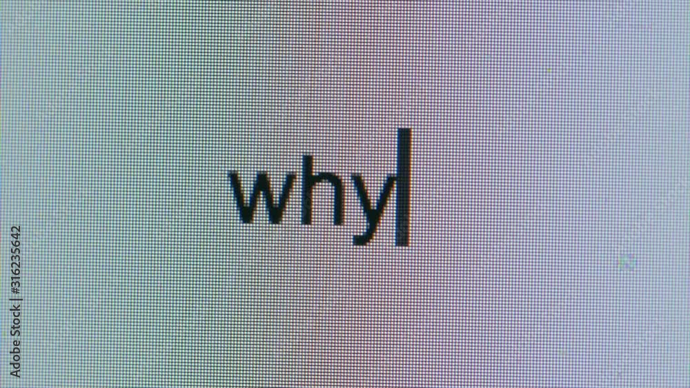 Fototapete cursor typing out the word why with question mark flashing cursor on computer screen bright white bl
