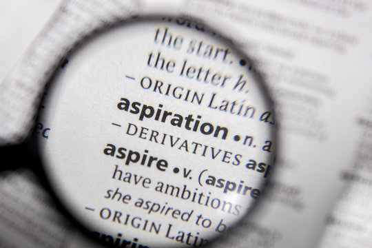 The word or phrase aspiration in a dictionary.