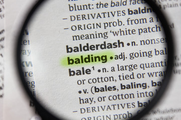 The word or phrase balding in a dictionary.