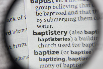 The word or phrase baptistery in a dictionary. - obrazy, fototapety, plakaty
