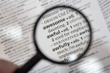 The word of phrase - awful - in a dictionary.