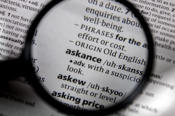 The word or phrase askance in a dictionary.