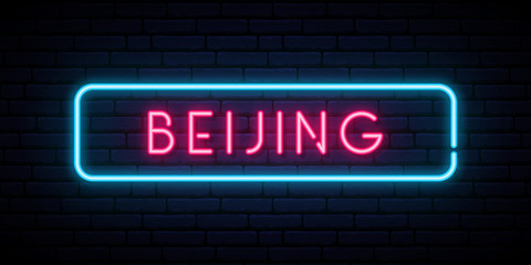 Fototapeta na wymiar Beijing neon sign. Bright light signboard. Vector banner.