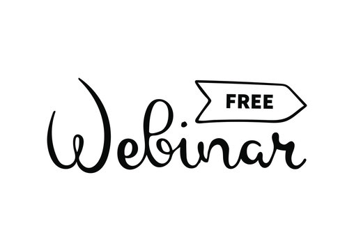 Free Webinar. Life Webinar. Hand drawn picture. Vector stock illustration. Black text isolated on white background.