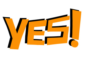 Yes! in orange text isolated on a white background