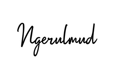 Ngerulmud capital word city typography hand written text modern calligraphy lettering