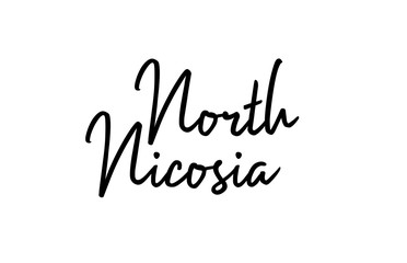 North Nicosia capital word city typography hand written text modern calligraphy lettering