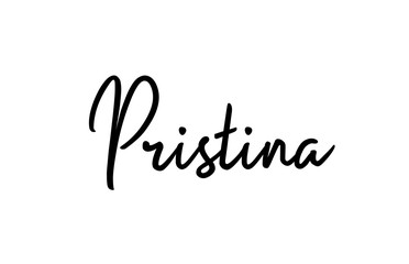 Obraz premium Pristina capital word city typography hand written text modern calligraphy lettering