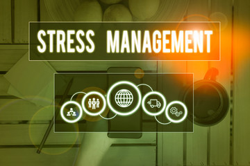 Handwriting text writing Stress Management. Conceptual photo method of limiting stress and its effects by learning ways Picture photo system network scheme modern technology smart device