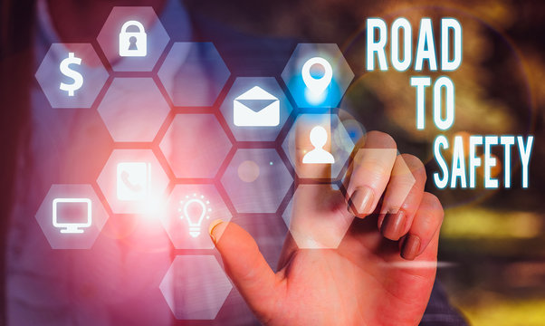 Handwriting text writing Road To Safety. Conceptual photo Secure travel protect yourself and others Warning Caution