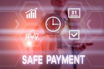 Conceptual hand writing showing Safe Payment. Concept meaning webpage where credit card numbers are...