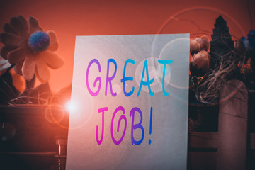 Handwriting text Great Job. Conceptual photo sed for telling someone that they have done something...