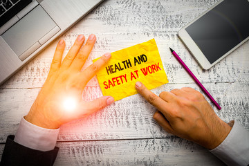 Word writing text Health And Safety At Work. Business photo showcasing Secure procedures prevent accidents avoid danger