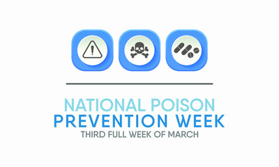 Vector illustration on the theme of National Poison Prevention Week in March.