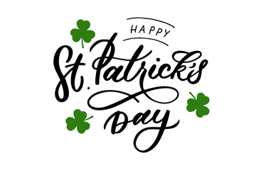 Hand-drawn lettering for St. Patrick's Day. Drawn art sign.