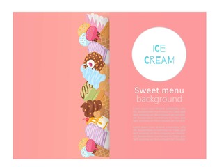 Ice creams sweet menu of waffle cones with assortment of scoops dessert poster vector illustration. Sweet menu and desserts ice cream meals in fast food cafe banner.