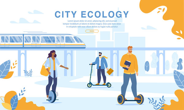 City People Riding Eco Friendly Personal Transport. Webpage Banner Design. Men and Women Driving Electric Scooter, Hoverboard, Monocycle. Modern Ecological Train on Magnetic Pad. Quick Ecological Ride