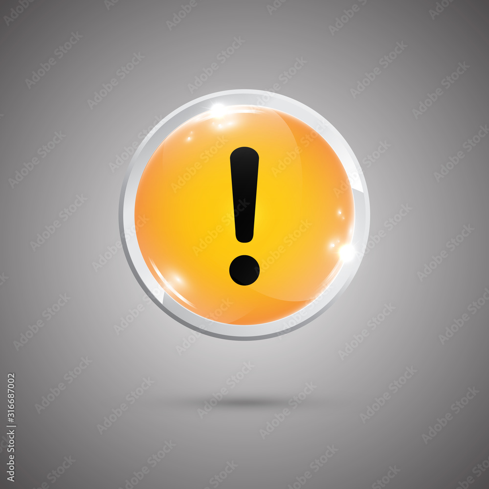 Poster glossy rounded button with exclamation mark