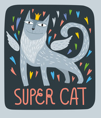 Cute stylish drawn cat with wings surrounded by love. The inscription super cat. Wall poster. Vector hand drawing