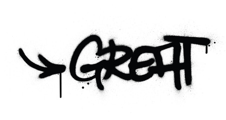 graffiti great word sprayed in black over white