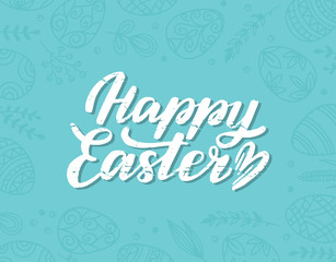 Happy Easter lettering greeting card on easter eggs background. Happy easter text for cards, postcards, festive design. Vector poster EPS 10