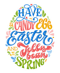 Have a candy egg Easter and a jelly bean spring - hand drawn easter lettering for postcard design.