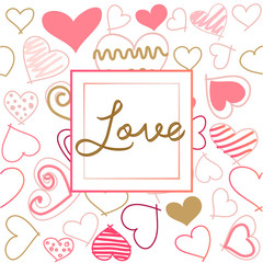 Hand drawn lettering card design "Love" and heart shaped frame. Valentines day greeting card. 