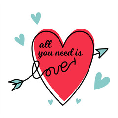 All you need is love. Vintage vector illustration. heart with quote and arrow shaped word
