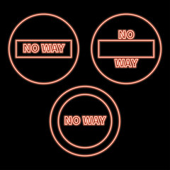 Glowing neon No Way sign icon isolated on black background. Traffic regulatory warning stop symbol. Vector Illustration