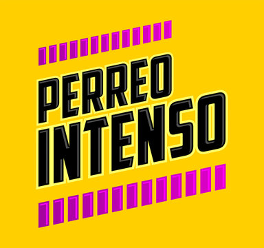 Perreo Intenso, Intense Twerking Spanish text, Latin Party vector design.