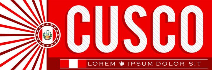 Cusco Peru Patriotic Banner design Peruvian flag colors vector illustration