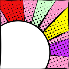 Bright frame with circle in pop art style. Diverging multi-colored rays of red, yellow, turquoise, purple and pink. White circle with a black stroke. Pop art pattern.