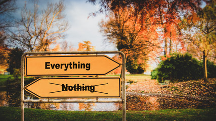 Street Sign Everything versus Nothing